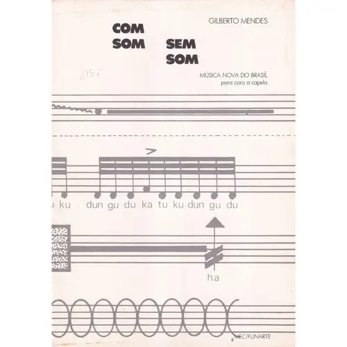 Com Som Sem Som para coro a capela