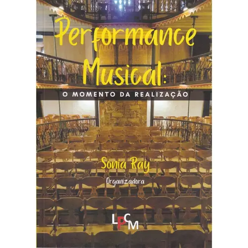 Performance Musical - O Momento da Realização