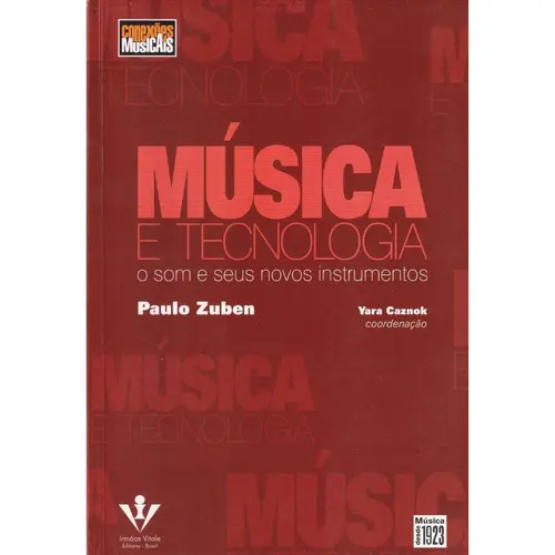 Musica e Tecnologia - O Som e Seus Instrumentos