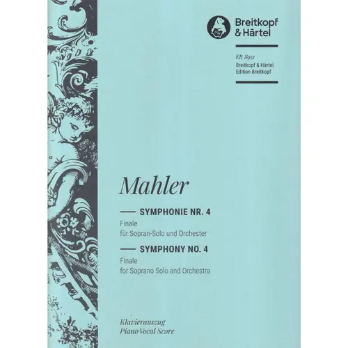 Symphony No. 4 - Finale “Wir geniessen die himmlischen Freuden“ - vocal score