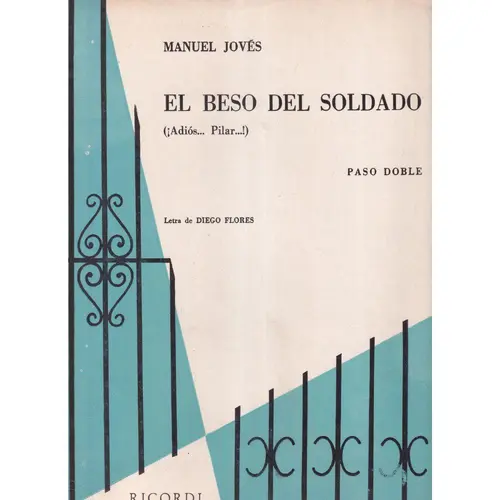 El Beso Del Soldado  - Paso Doble