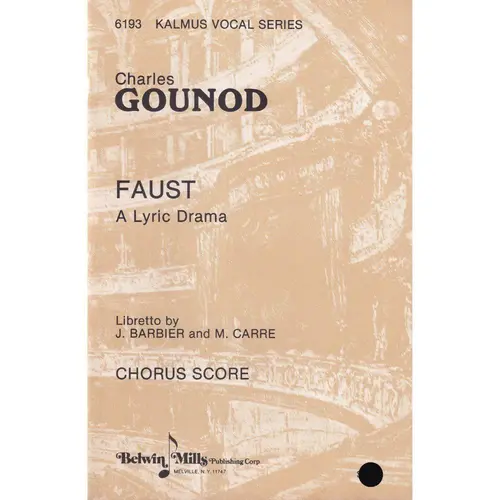 Faust A Lyric Drama - Chorus Score