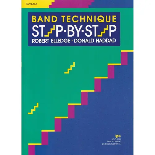 Step-By-Step - Band Technique - Trombone
