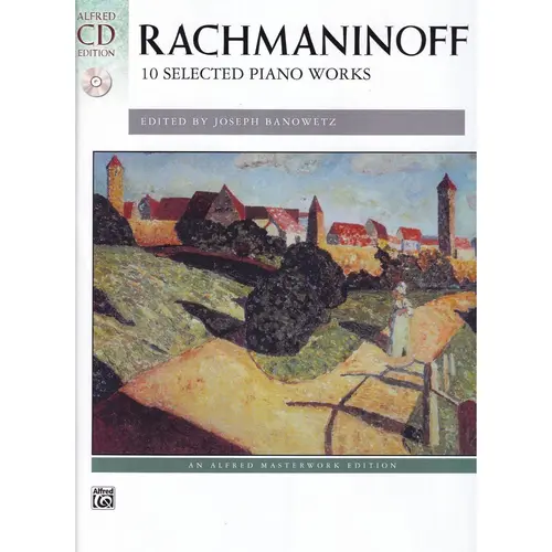 Rachmaninoff - 10 Selected Piano Works