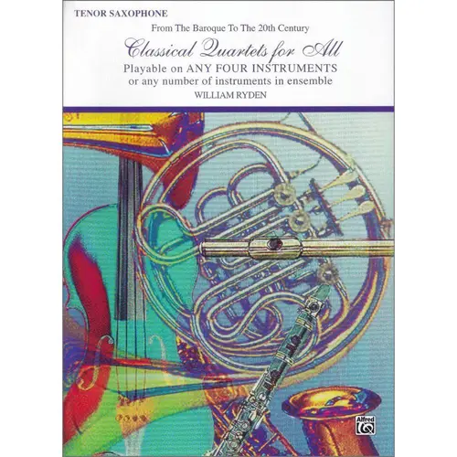 Classical Quartets For All - Tenor Saxophone