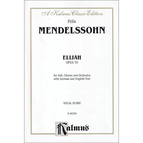 Elijah - Op. 70 - Vocal Score