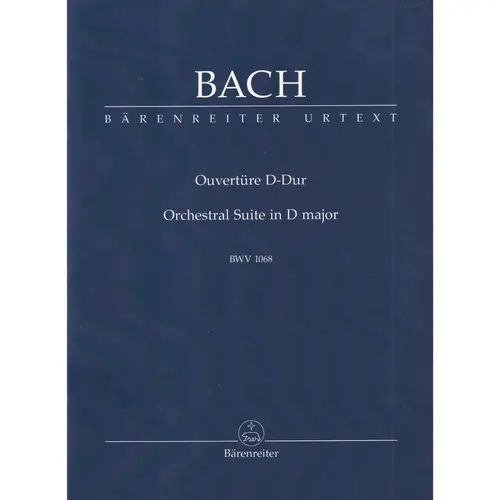 Orchestral Suite In D Major - Bwv 1068 - Study Score