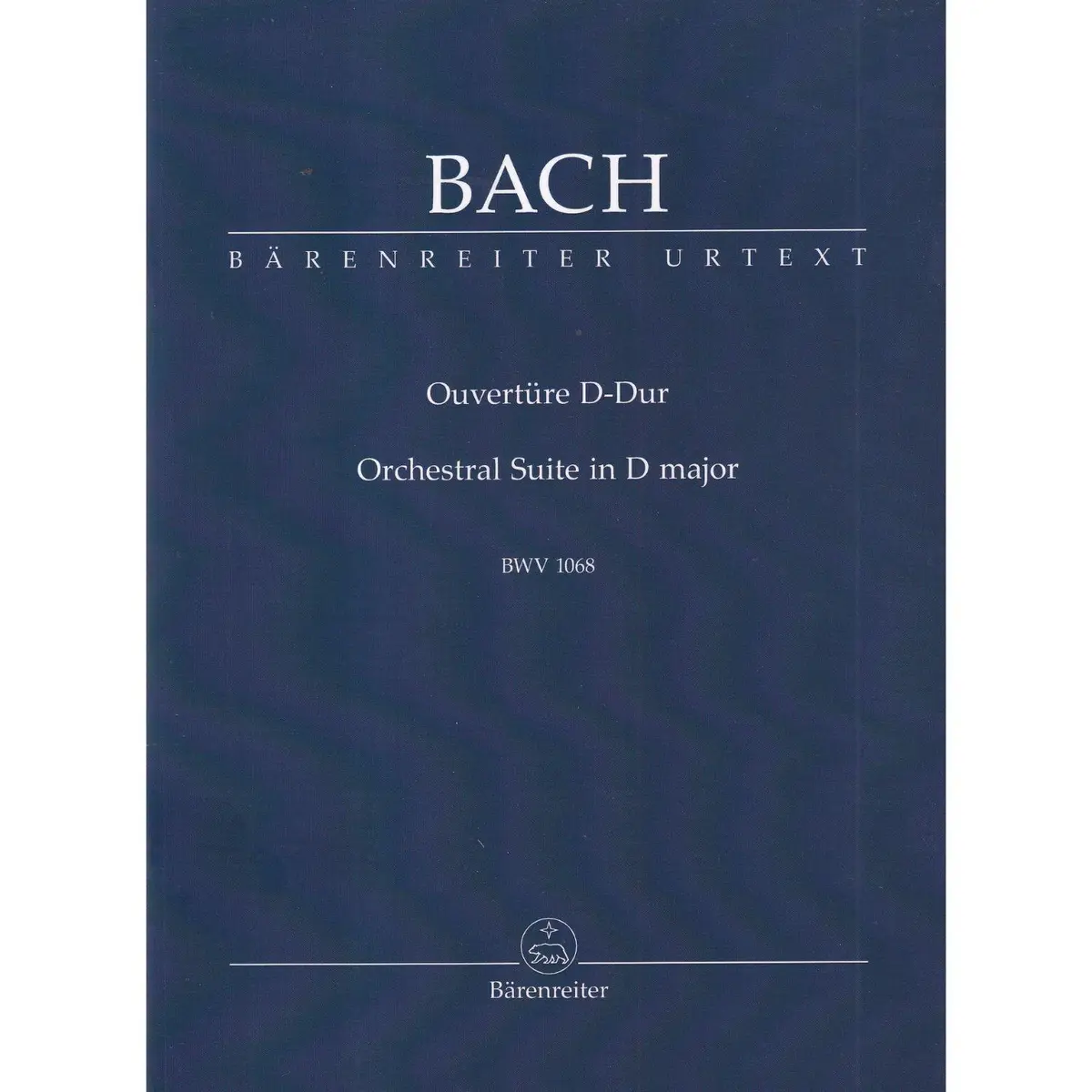 Orchestral Suite In D Major - Bwv 1068 - Study Score
