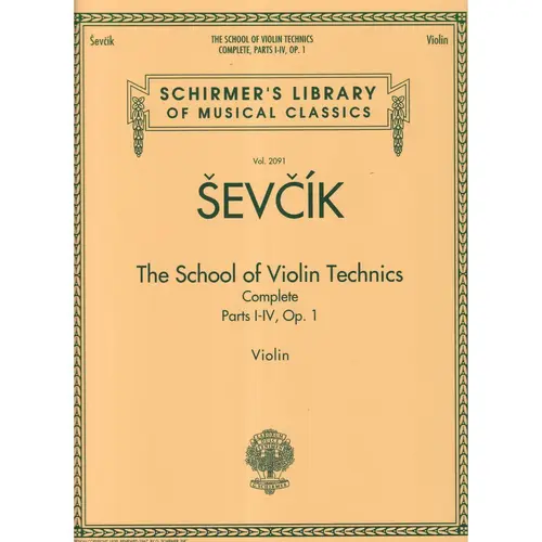 The School Of Violin Technics Complete Parts I-Iv,Op.1