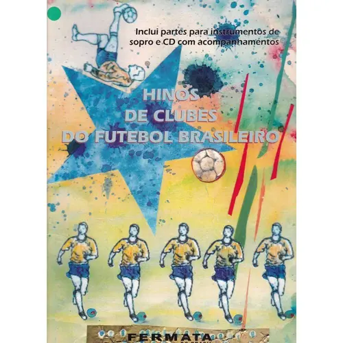 Hinos De Clubes Do Futebol Brasileiro