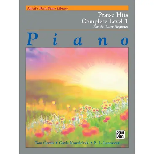 Alfred's Basic Piano Library: Praise Hits Complete Level 1: Piano Book