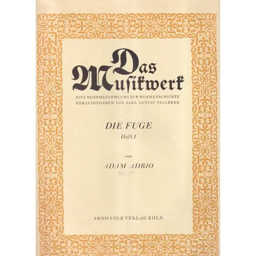 Die fuge vol.1 von den anfangen bis zu Johann Sebastian Bach