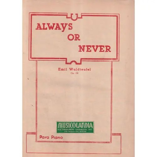 Always or Never Op. 156