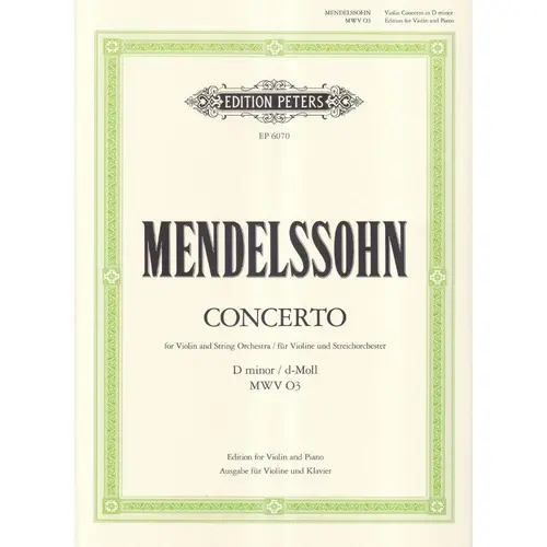 Violin Concerto in D minor MWV O3 (Edition for Violin and Piano)