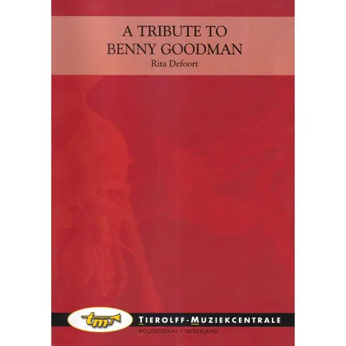 A Tribute to Benny Goodman - Concert Band