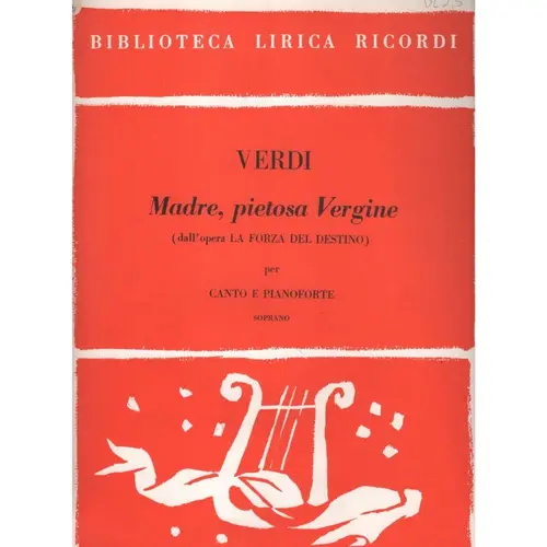 La Forza Del Destino  - Atto II - Aria:Madre, Pietosa Vergine