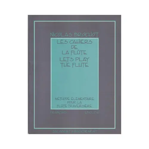Les Cahiers De La Flute - Let´S Play The Flute