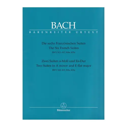 The six French Suites Bwv 812-817, 814a, 815a