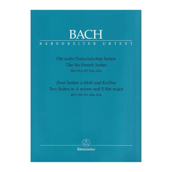 The six French Suites Bwv 812-817, 814a, 815a