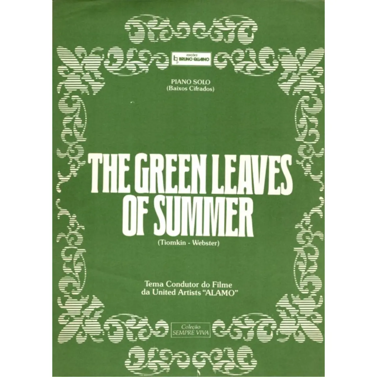 The Green Leaves Of Summer (Piano) -   Exemplar Antigo