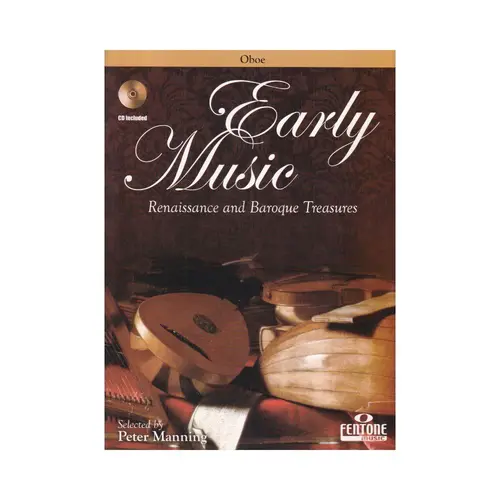Early Music - Renaissance And Baroque Treasures - Oboe