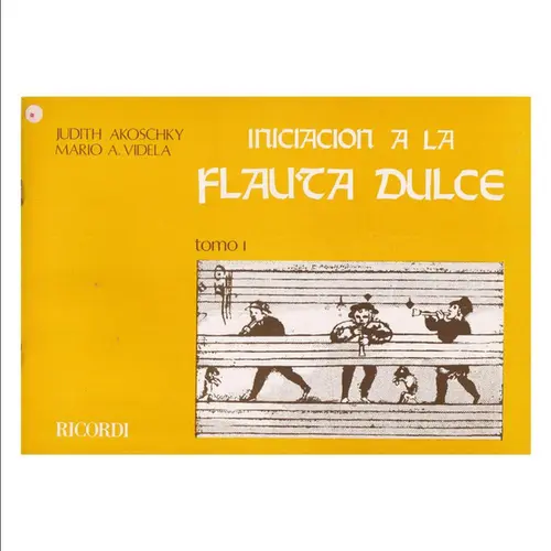 Iniciacion a la flauta dulce - Tomo 1