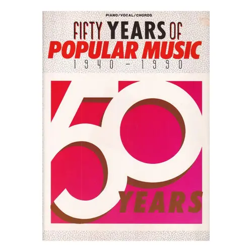 Fifty Years Of Popular Music 1940 - 1990