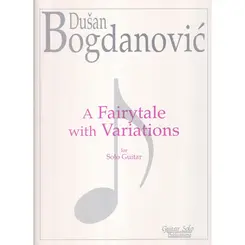 A Fairytale With Variations For Solo Guitar