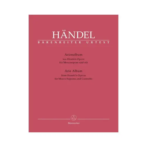 Aria Album From Handel'S Opera For Mezzo-Soprano And Contralto