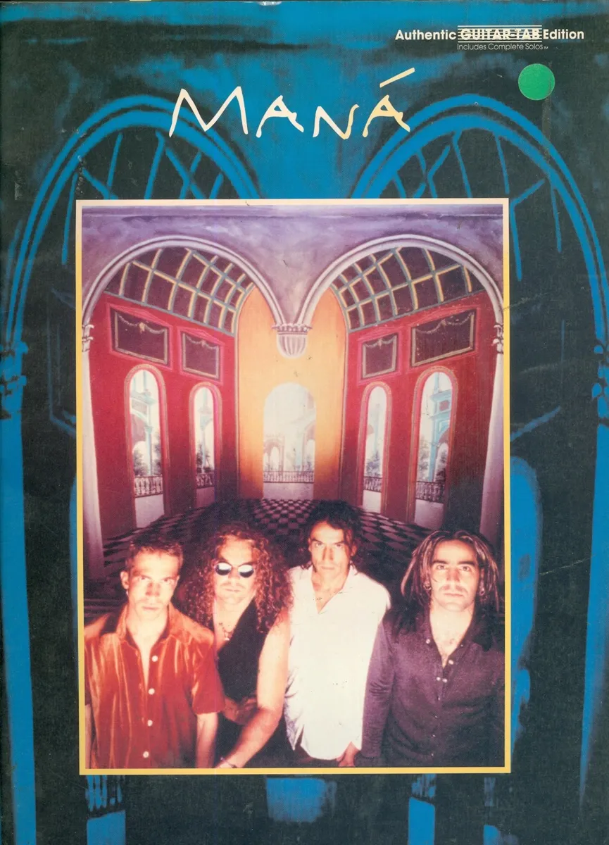 Maná - Authentic Guitar-tab edition