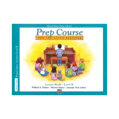 Alfred's Basic Piano Prep Course - Lesson Book B