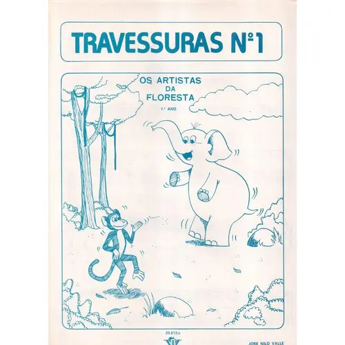 Travessuras N.1 - Os Artistas da Floresta - Faísca, o Bailarino