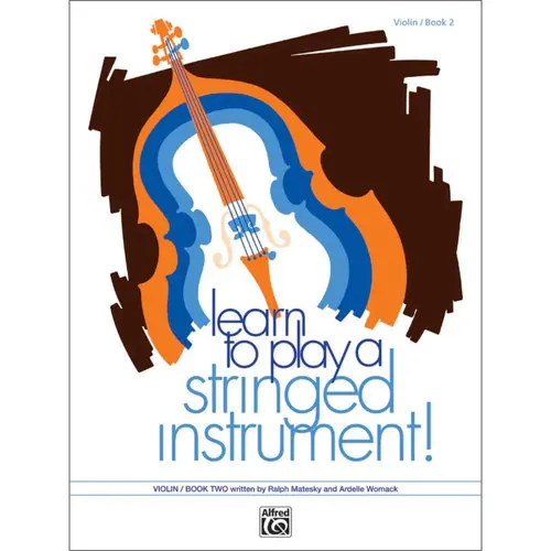Learn To Play A Stringed Instrument - Violin - Book 2