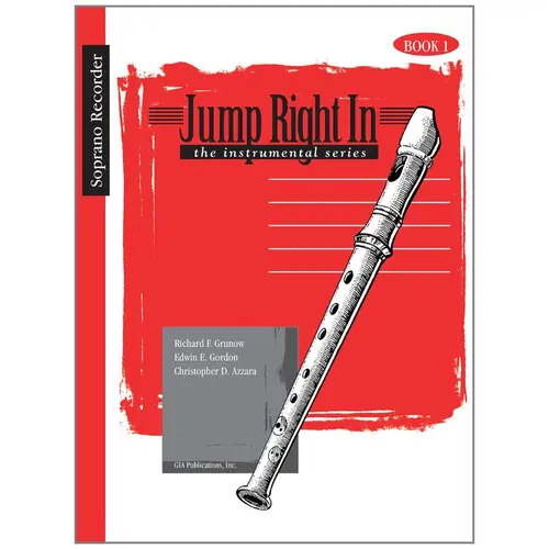 Jump Right In - Soprano Recorder Books 1 And 2 - Teacher´S Guide