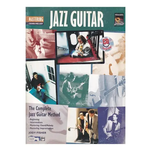 The complete Jazz Guitar Method - Mastering Jazz Guitar, Chord/Melody