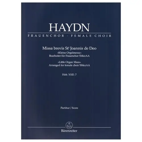 Missa Brevis St. Joannis De Deo Hob. XXII:7 '' Little Organ Mass '' - Female Choir - Score