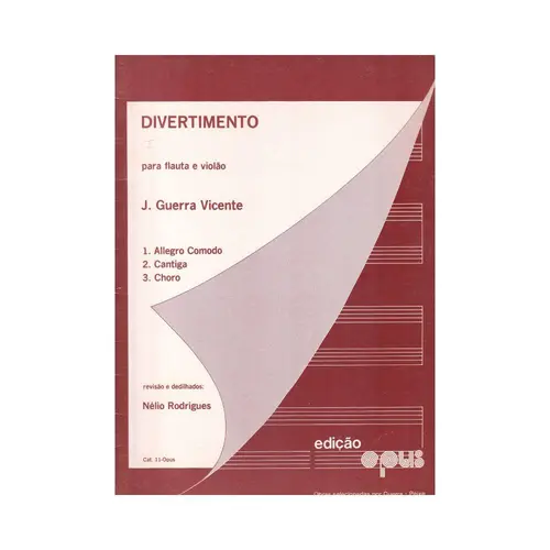 Divertimento (Allegro Comodo, Cantiga, Choro)