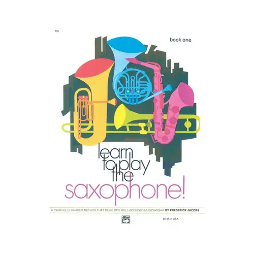 Learn To Play The Saxophone Vol.1
