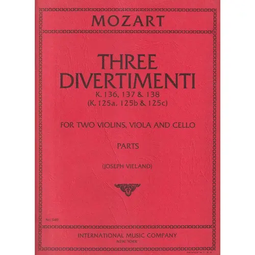 Three Divertimenti - Kv 136,  Kv 137, Kv 138 (K.125A, 125B E 125C) - Parts
