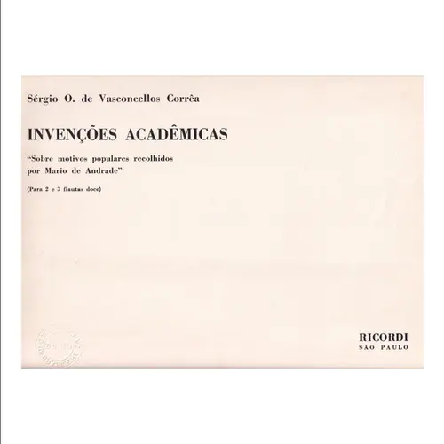 Invenções acadêmicas sobre motivos populares recolhidos por Mário De Andrade