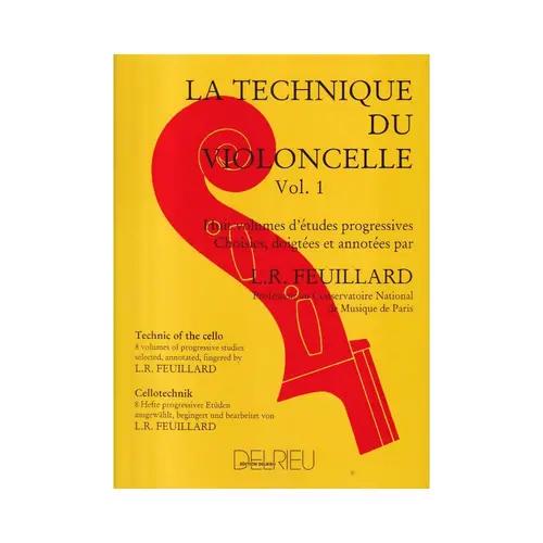 La Technique Du Violoncelle - Vol.1