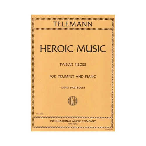 Heroic Music - Twelve Pieces (Trumpet)