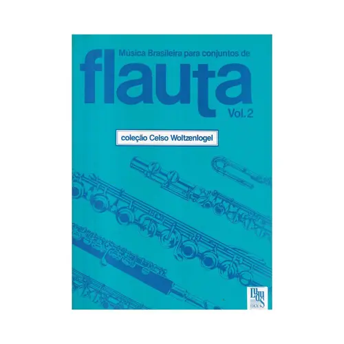 Música Brasileira Para Conjunto De Flautas 2