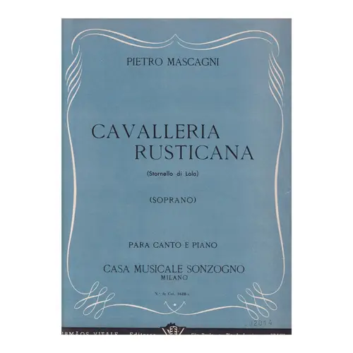 Cavalleria Rusticana - Stornello Di Lola