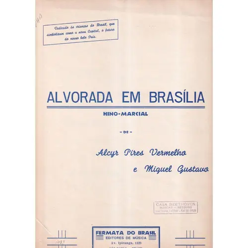 Alvorada Em Brasilia  - Hino-Marcial   (Edição Antiga)