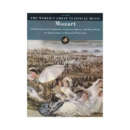 Mozart - 45 Selections From Symphonies,Concertos,Operas And Piano Works