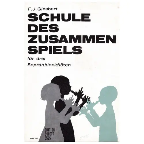 Schule des zusammen Spiels Fur Drei Sopranblockfloten (Completo)