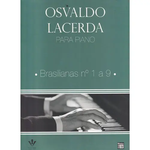 Osvaldo Lacerda Para Piano - Brasilianas Ns.1 A 9