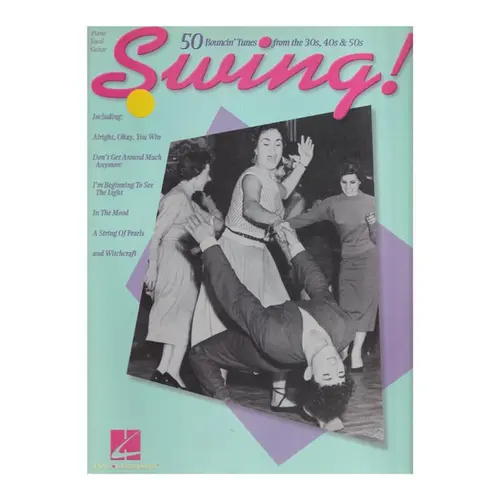 Swing! - 50 Bouncin` Tunes From The 30S, 40S And 50