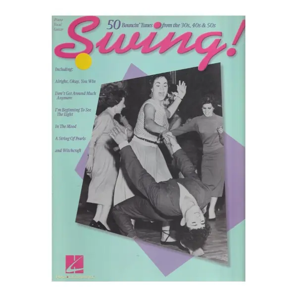 Swing! - 50 Bouncin` Tunes From The 30S, 40S And 50
